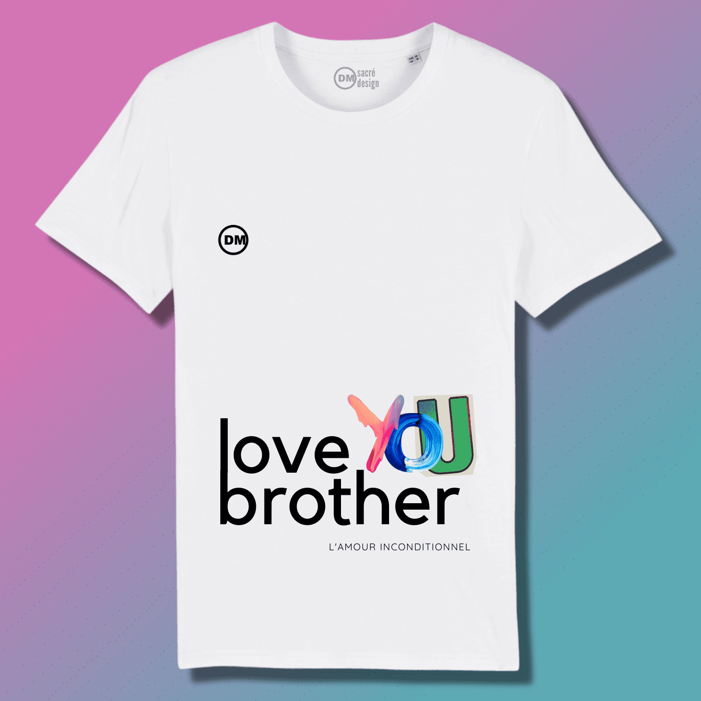 T-SHIRT CATHO DM, Love You Brother en couleur blanc sur www.dmsacredesign.fr
